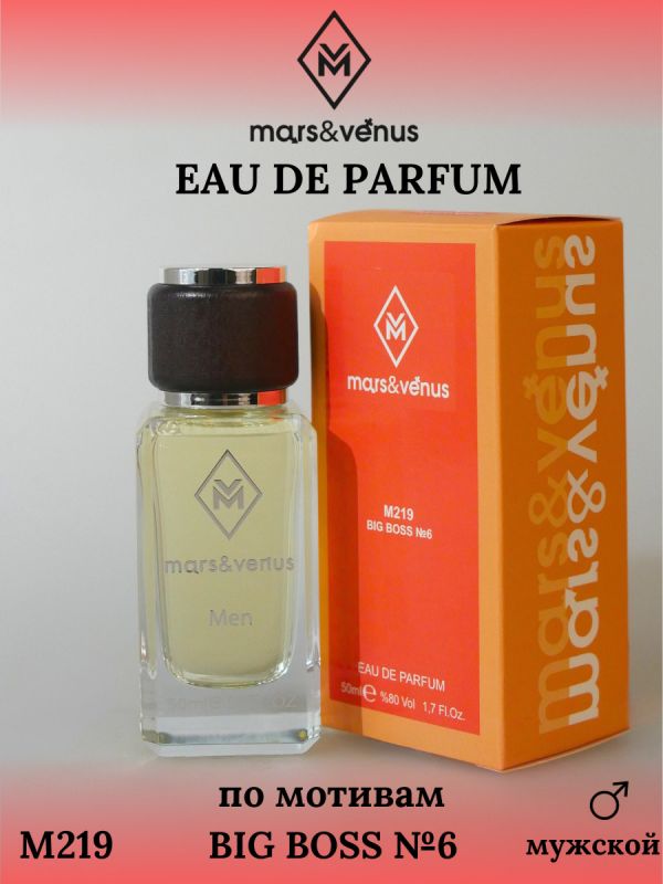 Mars&Venus M219 Big Boss №6 парфюмерная вода 50 мл